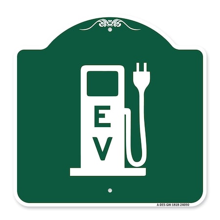 Signmission Ev Electric Vehicle Charging Station, Green & White Aluminum Sign, 18" x 18", GW-1818-24090 A-DES-GW-1818-24090